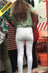 xinggan的白裤美眉极品翘臀内痕明显[857M/MOV]